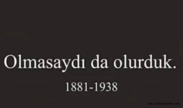 Alanya’da 10 Kasım öncesi tepki çeken paylaşım!