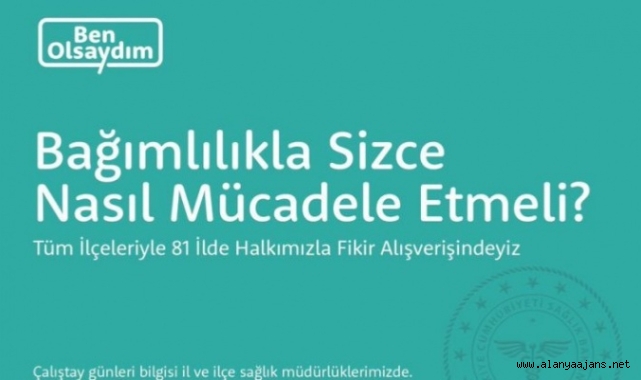 Alanya’da ‘Ben Olsaydım Projesi’ başlıyor