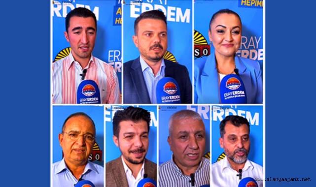 Ekibi, ALTSO Başkan Adayı Eray Erdem’i niçin seçtiklerini açıkladı
