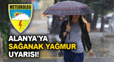 Meteoroloji’den Alanya için uyarı