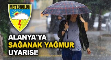 Meteoroloji’den Alanya’ya yağış uyarısı