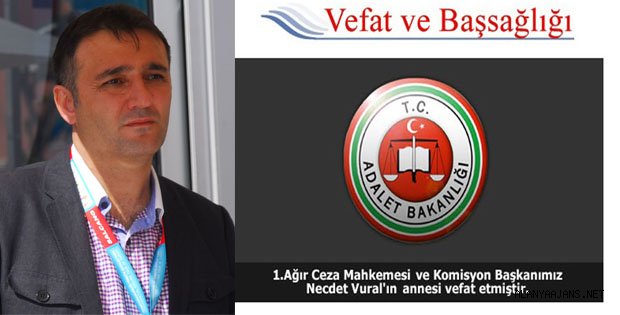 AĞIR CEZA REİSİNİN ACI GÜNÜ