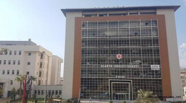 Alanya Adliyesi'nde 1 kişi de koronavirüs çıktı
