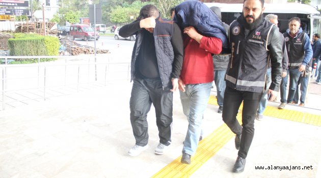 Alanya’da 17 tefeci şüphelisi adliyede