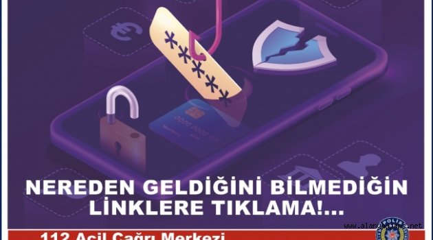 Alanya Emniyeti’nden dolandırıcılık uyarısı!