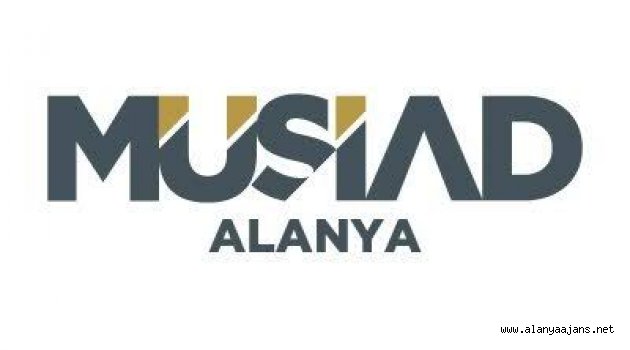 Alanya MÜSİAD eski Amirallere tepki gösterdi