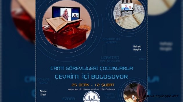 Alanya'da din görevlileri çocuklarla çevrimiçi buluşacak