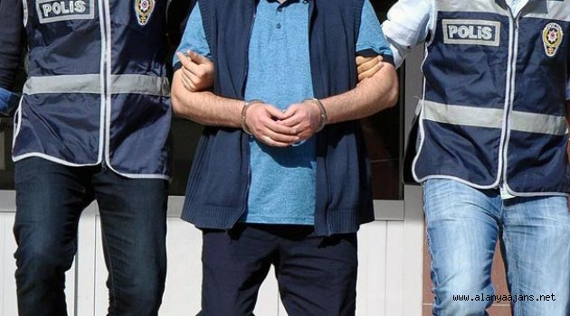 Alanya'da 'terör propagandası' yapan şüpheli tutuklandı