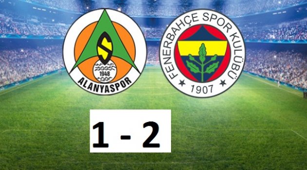Alanyaspor - FB 1-2 İlk Yarı Sonucu