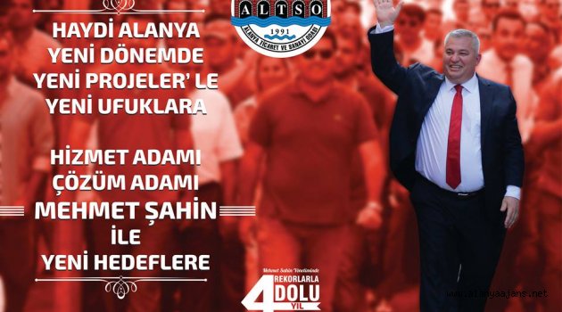 ALTSO Üyeleri Şahin Dedi