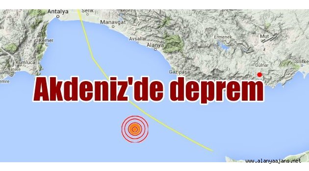 Depremi Alanya yakından hissetti