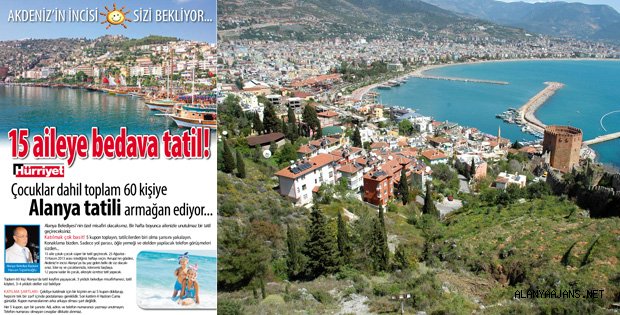 HÜRRİYET OKURLARINA ALANYA TATİLİ