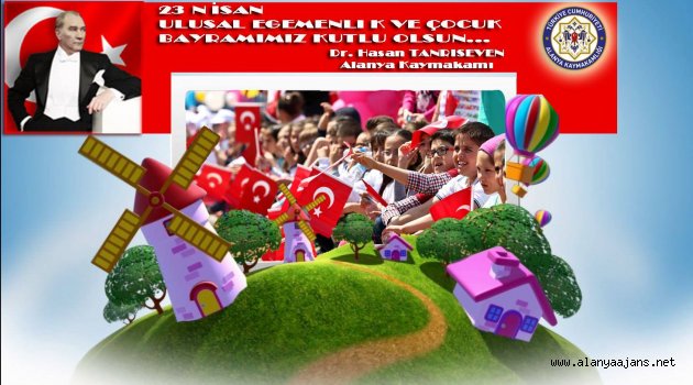 Kaymakamdan 23 Nisan mesajı
