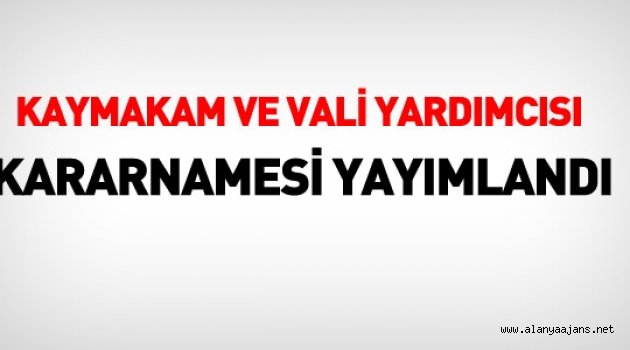 Mülki amirler kararnamesi yayınlandı