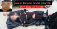 ALMAN DALGICIN CESEDİ ÇIKARTILDI