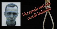 Ukraynalı turistin cesedi bulundu