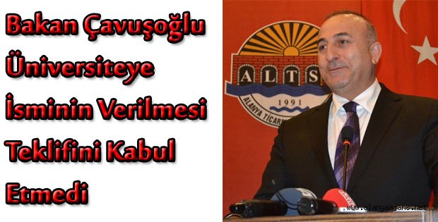 ÜNİVERSİTEYE İSMİ VERİLME TEKLİFİNE KARŞI ÇIKTI